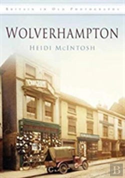 Bertrand.pt - Images Of Wolverhampton