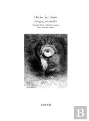 Images Potentielles - Ambiguite Et Indetermination En Art Moderne