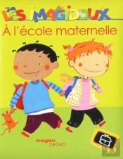 Imagidoux : À L'École Maternelle