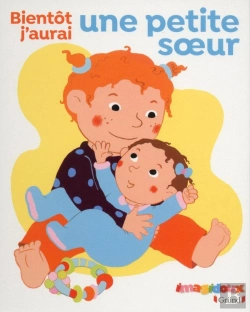 Bertrand.pt - Imagidoux : Bientôt J'Aurai Une Petite Soeur