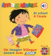 Imagidoux : Sonores Bilingue ; À L'École