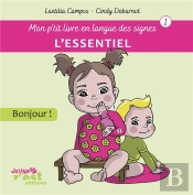 Imagier 1 Les Debuts - Mon P'Tit Livre En Langue Des Signes