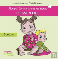 Bertrand.pt - Imagier 1 Les Debuts - Mon P'Tit Livre En Langue Des Signes