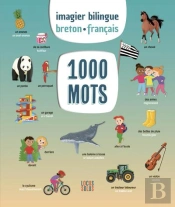 Imagier Bilingue Breton/Français : 1000 Mots