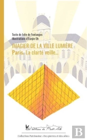 Imagier De La Ville Lumiere. Paris. La Clarte Veille...