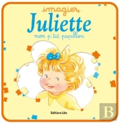 Imagier Juliette ; Mon P'Tit Papillon