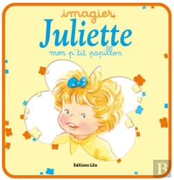 Bertrand.pt - Imagier Juliette ; Mon P'Tit Papillon