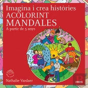 Imagina I Crea Histories Acolorint Mandales