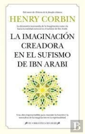 Imaginacion Creadora En El Sufismo De Ibn Arabi,La