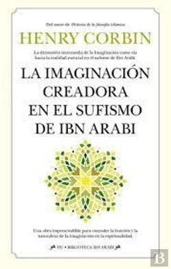 Bertrand.pt - Imaginacion Creadora En El Sufismo De Ibn Arabi,La