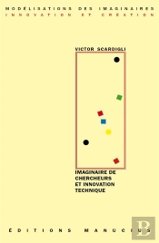 Imaginaire De Chercheurs & Innovation Technique