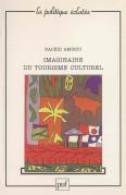 Imaginaire Du Tourisme Culturel