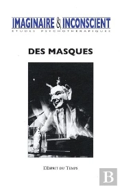 Imaginaire Et Inconscients. N 26 Des Masques