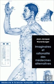 Imaginaire Et Rationalité Des Médecines Alternatives