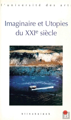 Bertrand.pt - Imaginaire Et Utopies Au Xxie Siècle