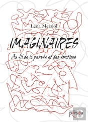 Imaginaires - Au Fil De La Pensee Et Des Emotions