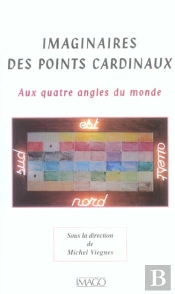 Imaginaires Des Points Cardinaux