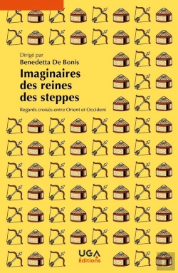 Bertrand.pt - Imaginaires Des Reines Des Steppes : Regards Croisés Entre Orient Et Occident