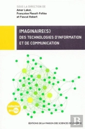 Imaginaire[S] ; Des Technologies D'Information Et De Communication