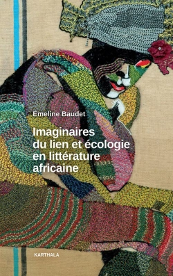 Bertrand.pt - Imaginaires Du Lien Et Écologie En Littérature Africaine