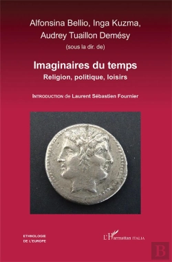 Bertrand.pt - Imaginaires Du Temps : Religion, Politique, Loisirs
