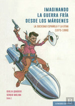 Bertrand.pt - Imaginando La Guerra Fria Desde Los Margenes