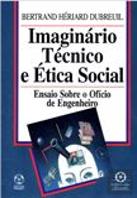 Imaginário Técnico e Ética Social
