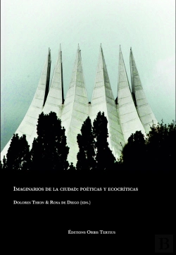 Bertrand.pt - Imaginarios De La Ciudad: Poéticas Y Ecocriticas