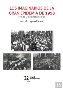 Bertrand.pt - Imaginarios De La Gran Epidemia De 1918