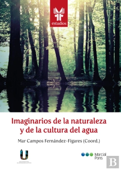 Bertrand.pt - Imaginarios De La Naturaleza Y De La Cultura Del Agua