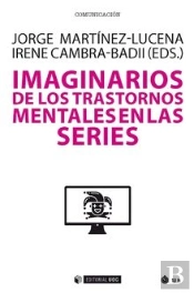 Imaginarios De Los Trastornos Mentales En Las Series