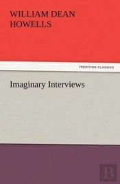 Imaginary Interviews