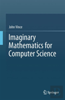 Imaginary Mathematics For Computer Science