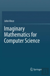 Imaginary Mathematics For Computer Science