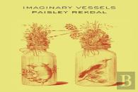 Imaginary Vessels