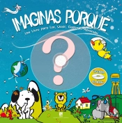 Imaginas Porquê?