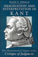 Imagination And Interpretation In Kant Â€“ The Hermeneutical Import Of The Critique Of Judgment