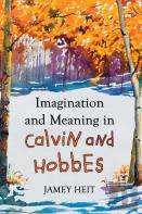 Imagination And Meaning In Calvin And Hobbes