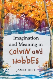 Imagination And Meaning In Calvin And Hobbes
