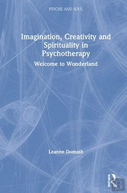 Bertrand.pt - Imagination, Creativity And Spirituality In Psychotherapy