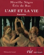 Imagination Et Vie Intérieure : L'Art Et La Vie ; Entretien