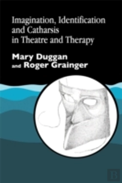 Bertrand.pt - Imagination, Identification And Catharsis In Theatre And Therapy