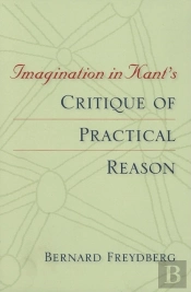 Imagination In Kant'S Critique Of Practical Reason