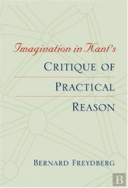Bertrand.pt - Imagination In Kant'S Critique Of Practical Reason