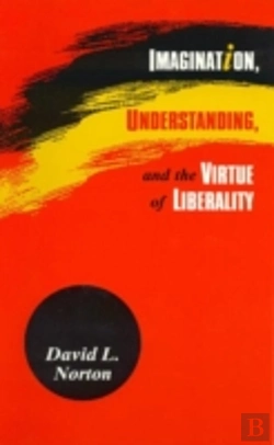 Bertrand.pt - Imagination, Understanding And The Virtue Of Liberality