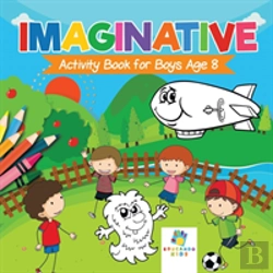 Bertrand.pt - Imaginative Activity Book For Boys Age 8