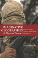 Imaginative Geographies Of Algerian Violence
