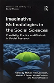 Imaginative Methodologies In The Social Sciences