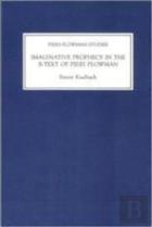 Imaginative Prophecy In The B-Text Of Piers Plowman