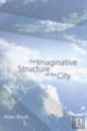 Imaginative Structure Of The City